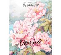 Peonies: Adult Coloring Book