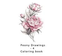 Peony Drawing - 4: Coloring book