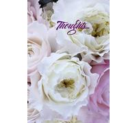 Peony Flowers Journal - Beautiful White and Pink Floral Design, 6" x 9" Lined Notebook: A Beautiful Floral Notebook for Writing, Reflection, and ... Peony cover for Inspiring Your Best Ideas