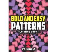 Peony Lynn Bold & Easy Patterns Coloring Book, Vol. 2 (Tascabile)