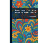 People and Children of Wonderful Lands