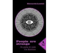 People are strange. Un poeta di nome Jim Morrison