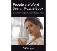 People are Word Search Puzzle Book: A Word Search Book with Easy to Read Print describing personality traits, both good and bad. 50+ Puzzles great Gift for Vacations, Holidays and Free Times.