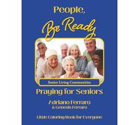 People Be Ready: Praying for Seniors