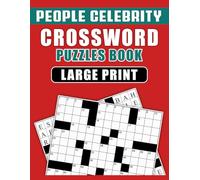People Celebrity Crossword Puzzles Book Large Print: Celebrity-Themed Crosswords in Large Print for Easy Solving
