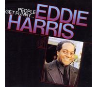 People Do Get Funny by EDDIE HARRIS TRIO