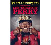 People Funny Boy : The Genius of Lee 'Scratch' Perry