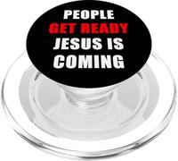 People Get Ready JESUS is Coming - Rapture Warning Quote PopSockets PopGrip per MagSafe