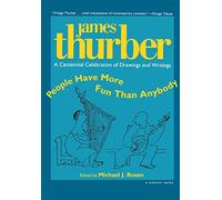 James Thurber People Have More Fun Than Anybody (Tascabile)