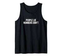 People Lie Numbers Don't Motivational Citazione Canotta