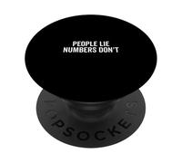 People Lie Numbers Don't Motivational Citazione PopSockets PopGrip Adesivo