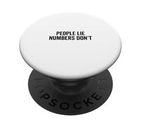 People Lie Numbers Don't Motivational Citazione PopSockets PopGrip Adesivo