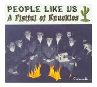 People Like Us - Fistful Of Knuckles