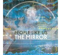 People Like Us - Mirror