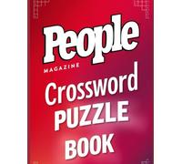 People Magazine Crossword Puzzle Book: 100 plus Fun, Entertaining, and Challenging Puzzles for Celebrity & Pop Culture Fans