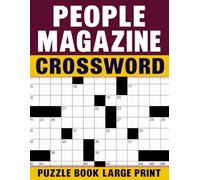 People Magazine Crossword Puzzle Book Large Print: Stimulating Games to Enjoy and Solve at Leisure