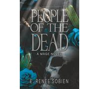 People of the Dead: A Mage Novel