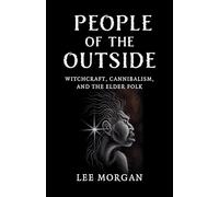 Lee Morgan People of the Outside (Tascabile)