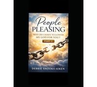 People-Pleasing: Why Do I Have To Lower My God For You? Part 2