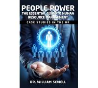 People Power: The Essential Guide to Human Resource Management