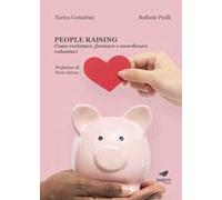 People raising. Come reclutare, formare e coordinare volontari