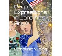 People’s Expressions in Caroline’s Art