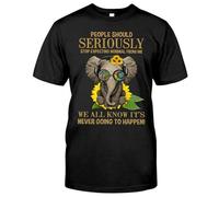 People Should Seriously Stop Expecting Normal from Me We all Know It's Never Unisex 100% Cotton Short-Sleeve T-Shirts Black XL