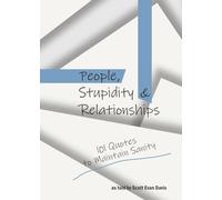 People, Stupidity & Relationships