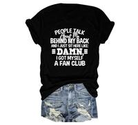 People Talk About Me Behind My Back Shirts Womens Funny Letter Print Short Sleeve Graphic Tee Summer Novelty Tops
