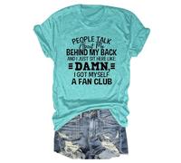 People Talk About Me Behind My Back Shirts Womens Funny Letter Print Short Sleeve Graphic Tee Summer Novelty Tops