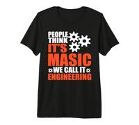 People Think It's Magic We Call It Engineering Engineer Maglietta Premium