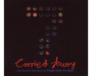 People Under The Stairs - Carried Away