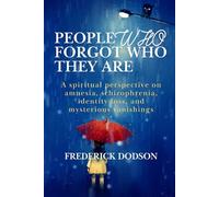 People Who Forgot Who They Are