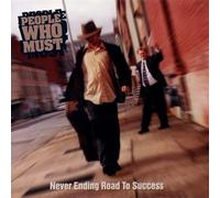 People Who Must - Never Ending Road To Success