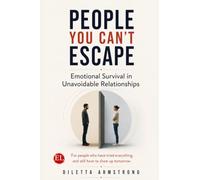 People You Can't Escape: Emotional Survival in Unavoidable Relationships
