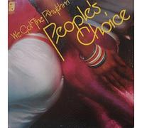 PEOPLES CHOICE - We Got the Rhythm