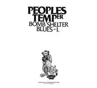 Peoples Temper - Bomb Shelter Blues I