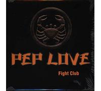 Pep Love - Fight Club