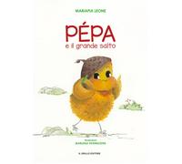 Pépa e il grande salto - Leone Mariapia