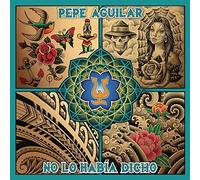 Pepe Aguilar No Lo Había Dicho (CD)