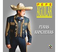Pepe Aguilar - Puras Rancheras