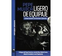 PEPE MUJICA LIGERO DE EQUIPAJE