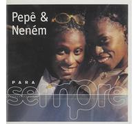 Pepe & Nenem - Para Sempre