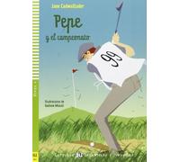 Pepe y el campeonado. Con espansione online