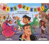 Pepe y el desfile / Pepe and the Parade