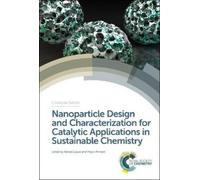 Pepijn Prinsen Nanoparticle Design and Characterization for C (Copertina rigida)
