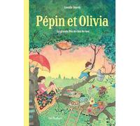Pépin et Olivia: La grande fête de rien du tout