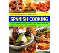 Pepita Aris The Complete Book of Tapas and Spanish Cooking (Copertina rigida)