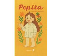 Pepita. Ediz. illustrata