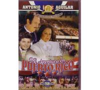 Pepito Aguilar - Mi Aventura en Puerto Rico